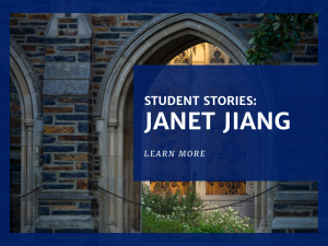 Exterior view of a duke walkway. It is gothic architecture. Graphic reads: Student stories: Janet Jiang. 